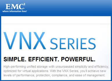 EMC Unveils New VNX Unified Storage Family Delivering Record Breaking Simplicity, Efficiency and Affordability